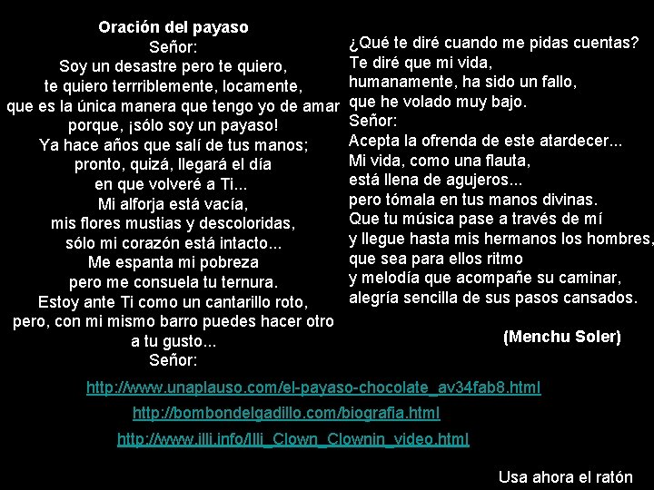 Oración del payaso Señor: Soy un desastre pero te quiero, te quiero terrriblemente, locamente,