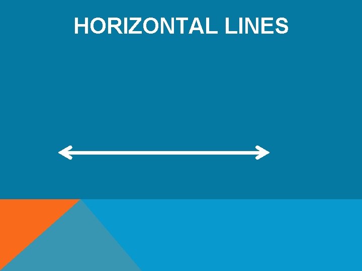 HORIZONTAL LINES 