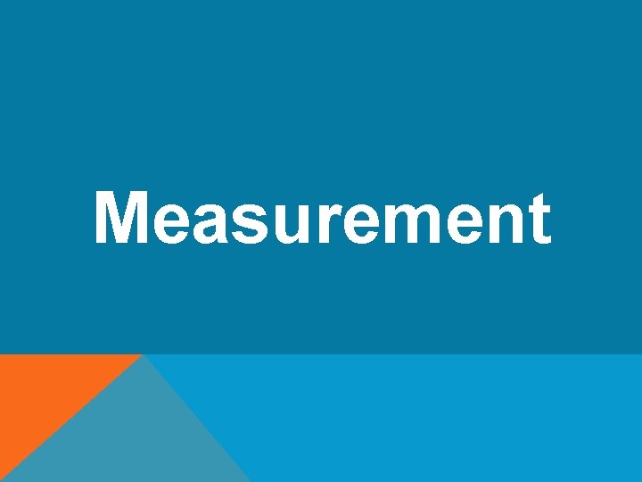 Measurement 