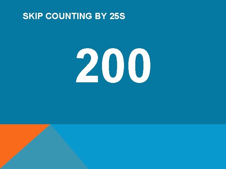 SKIP COUNTING BY 25 S 200 