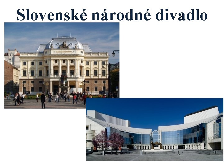 Slovenské národné divadlo 