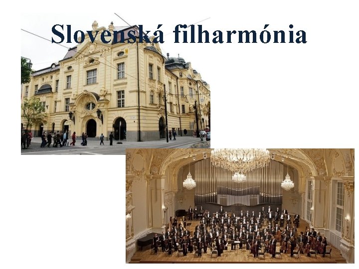 Slovenská filharmónia 