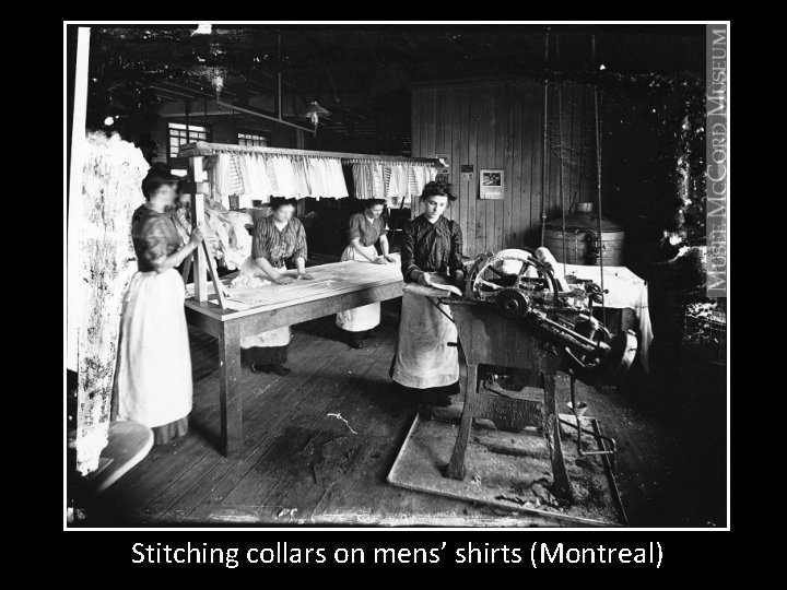 Stitching collars on mens’ shirts (Montreal) 