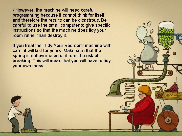 2 The Tidy Your Bedroom machine Does your