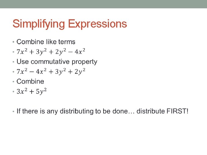 Simplifying Expressions • 