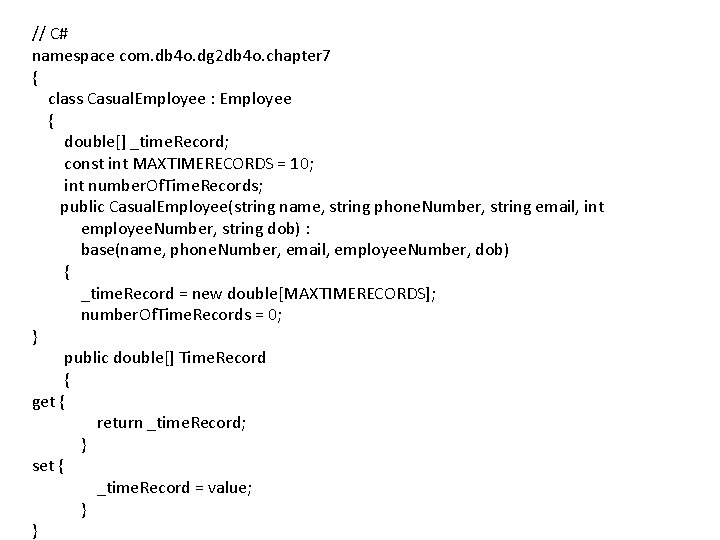 // C# namespace com. db 4 o. dg 2 db 4 o. chapter 7