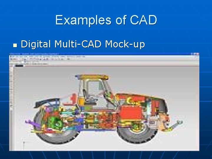 Examples of CAD n Digital Multi-CAD Mock-up 
