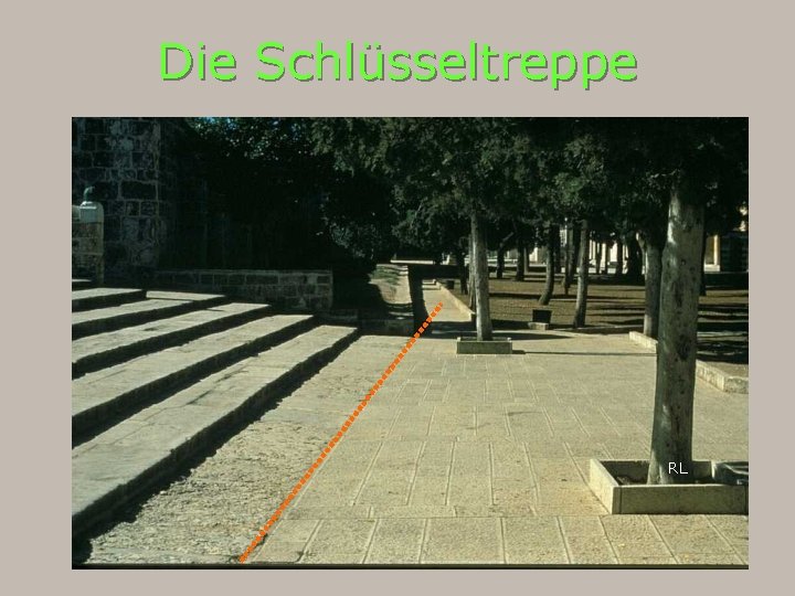 Die Schlüsseltreppe RL 