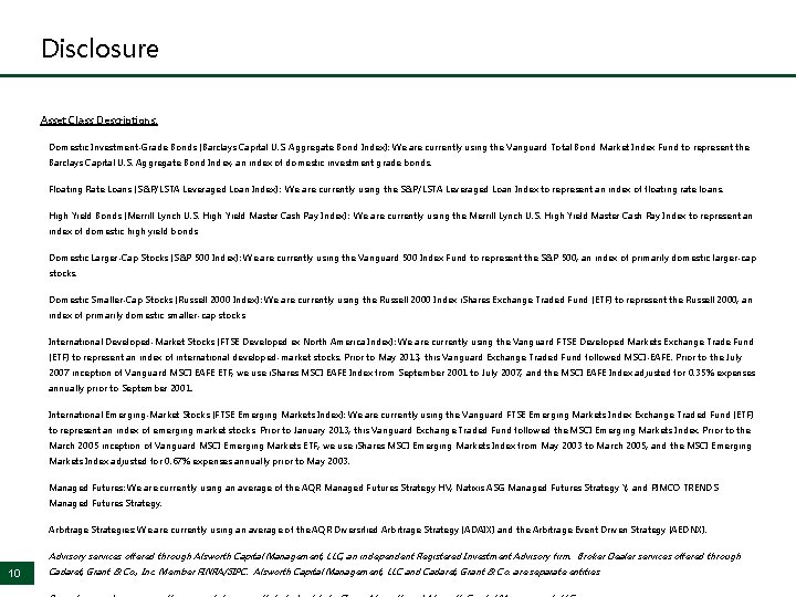 Disclosure Asset Class Descriptions: Domestic Investment-Grade Bonds (Barclays Capital U. S. Aggregate Bond Index):