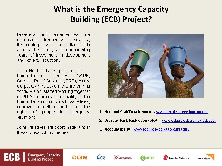 What is the Emergency Capacity Building (ECB) Project? Disasters and emergencies are increasing in