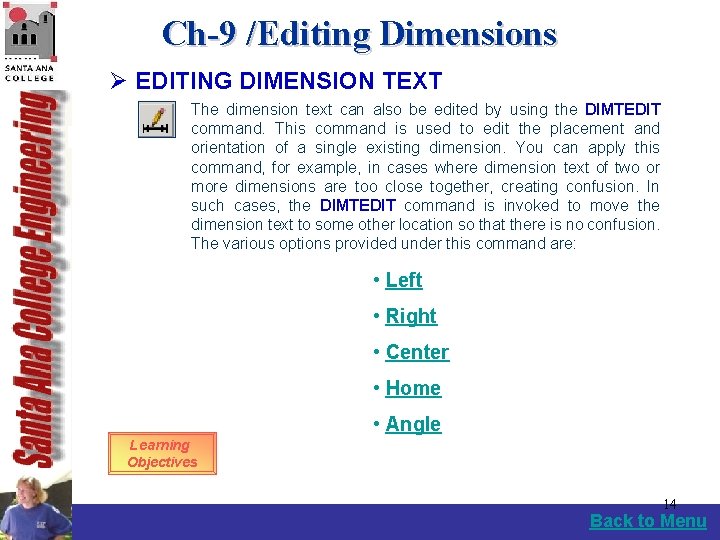 Ch-9 /Editing Dimensions Ø EDITING DIMENSION TEXT The dimension text can also be edited