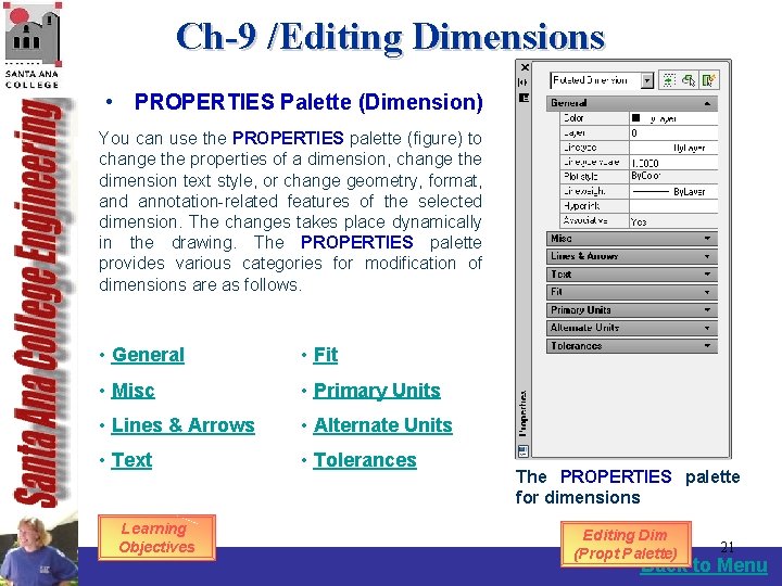 Ch-9 /Editing Dimensions • PROPERTIES Palette (Dimension) You can use the PROPERTIES palette (figure)