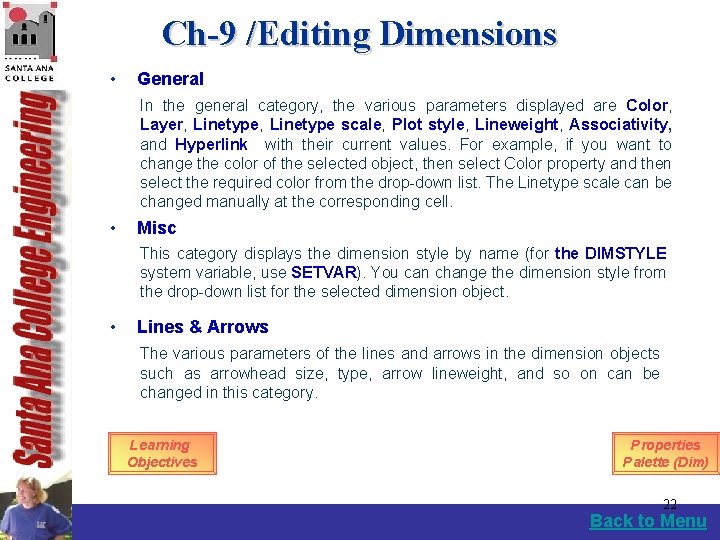 Ch-9 /Editing Dimensions • General In the general category, the various parameters displayed are