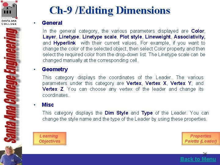 Ch-9 /Editing Dimensions • General In the general category, the various parameters displayed are