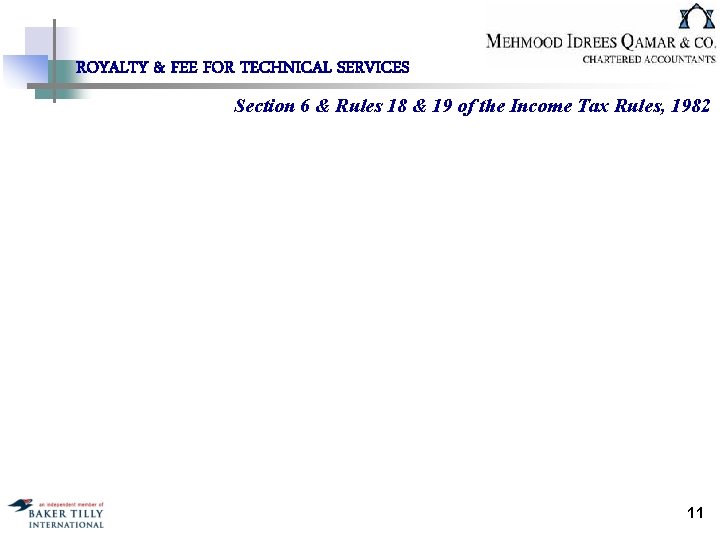 ROYALTY & FEE FOR TECHNICAL SERVICES Section 6 & Rules 18 & 19 of