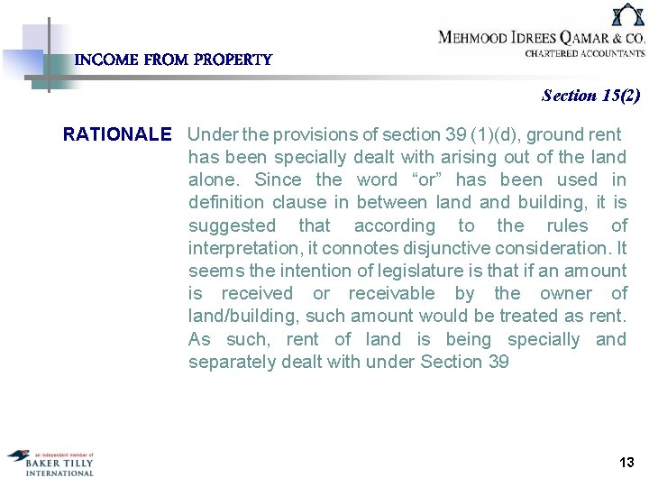 INCOME FROM PROPERTY Section 15(2) RATIONALE Under the provisions of section 39 (1)(d), ground