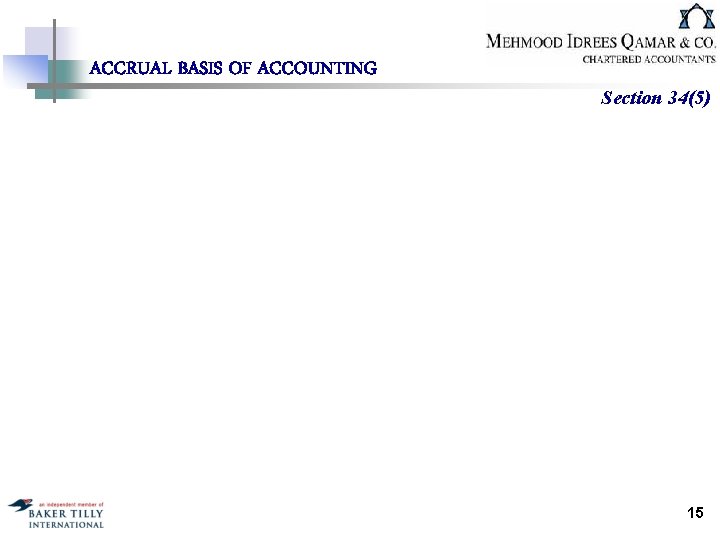 ACCRUAL BASIS OF ACCOUNTING Section 34(5) 15 