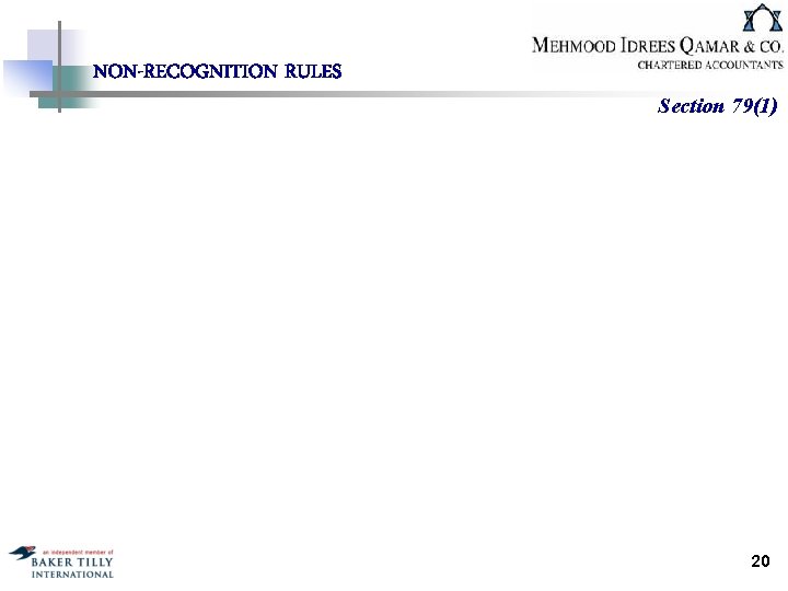 NON-RECOGNITION RULES Section 79(1) 20 