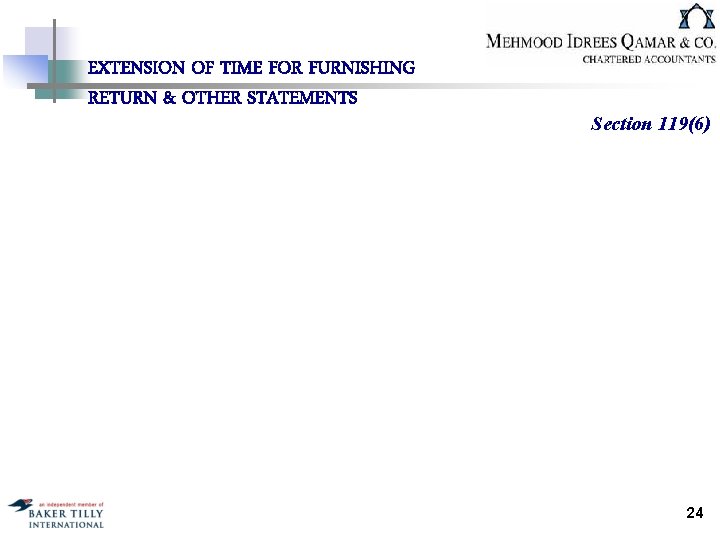 EXTENSION OF TIME FOR FURNISHING RETURN & OTHER STATEMENTS Section 119(6) 24 