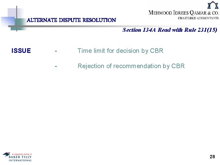 ALTERNATE DISPUTE RESOLUTION ISSUE Section 134 A Read with Rule 231(15) - Time limit