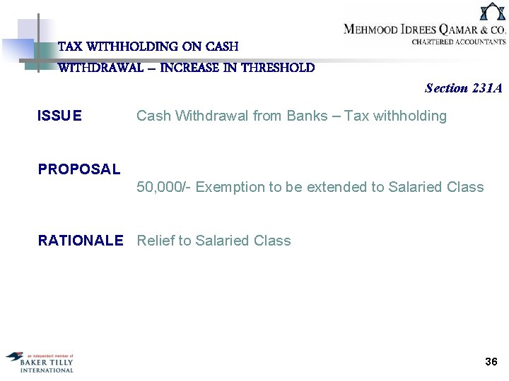 TAX WITHHOLDING ON CASH WITHDRAWAL – INCREASE IN THRESHOLD ISSUE Section 231 A Cash