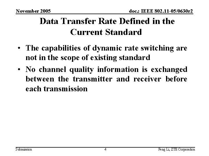 November 2005 doc. : IEEE 802. 11 -05/0630 r 2 Data Transfer Rate Defined