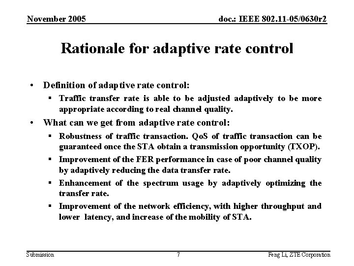 November 2005 doc. : IEEE 802. 11 -05/0630 r 2 Rationale for adaptive rate