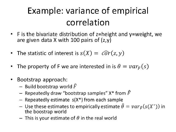 Example: variance of empirical correlation • 