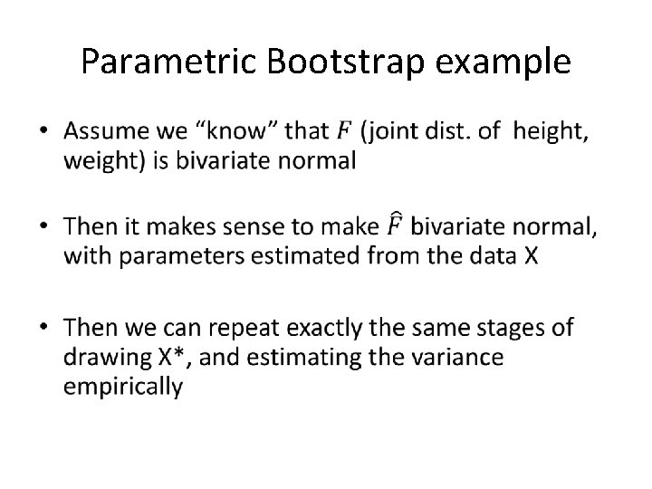 Parametric Bootstrap example • 