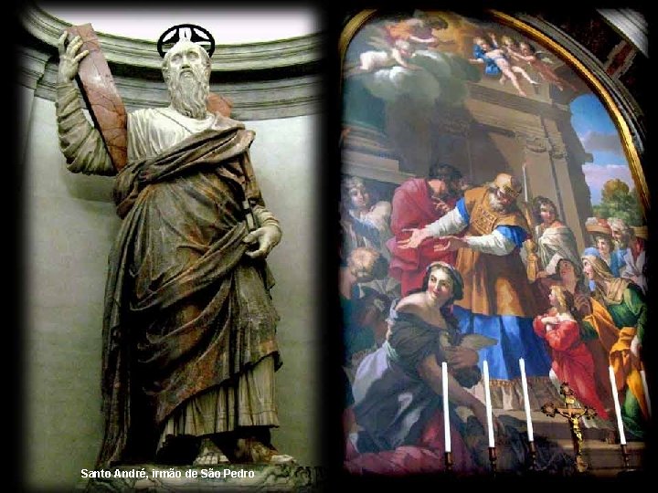 Imagem muito venerada de São Pedro, como prova a erosão total do hálux Capela-mor