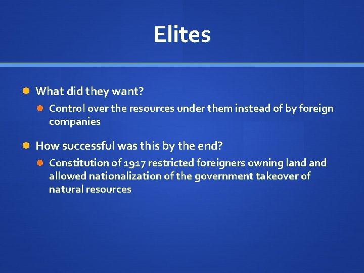 Elites What did they want? Control over the resources under them instead of by