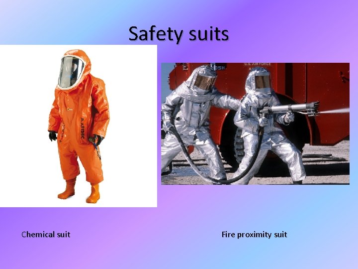 Safety suits Chemical suit Fire proximity suit 