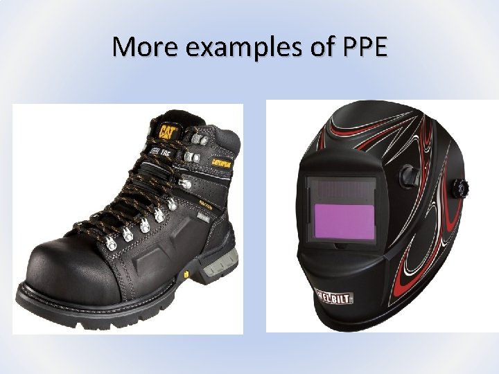 More examples of PPE 