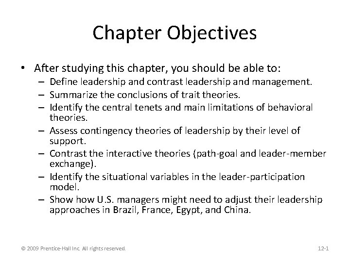 Chapter Objectives • After studying this chapter, you should be able to: – Define