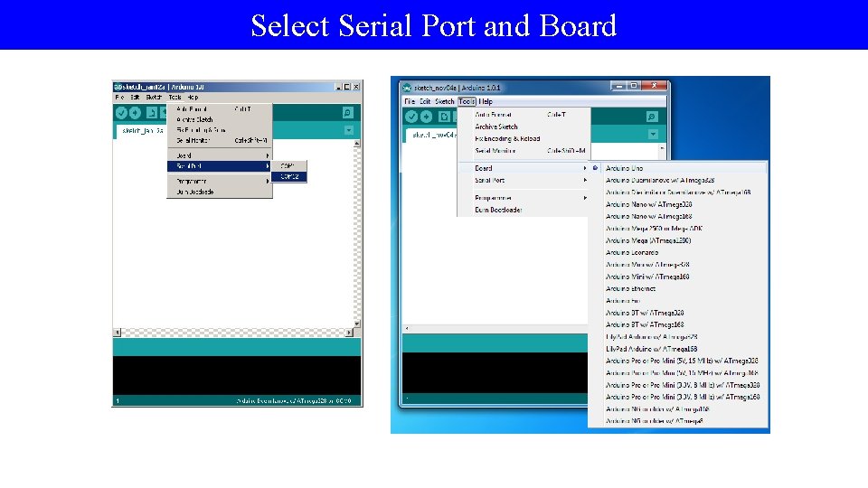 Select Serial Port and Board 