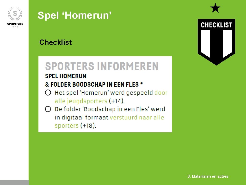 Spel ‘Homerun’ Checklist 3. Materialen en acties 