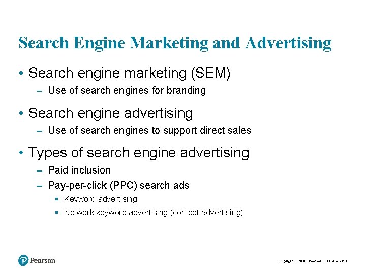 Search Engine Marketing and Advertising • Search engine marketing (SEM) – Use of search