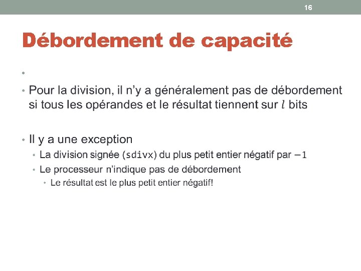 16 Débordement de capacité • 