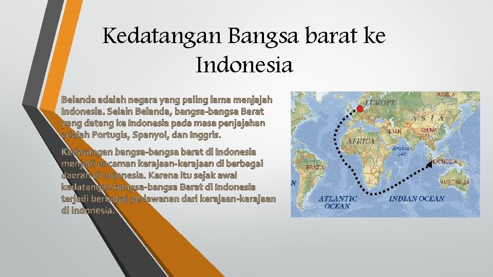 Kedatangan Bangsa barat ke Indonesia 