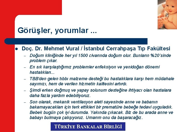 Görüşler, yorumlar. . . l Doç. Dr. Mehmet Vural / İstanbul Cerrahpaşa Tıp Fakültesi