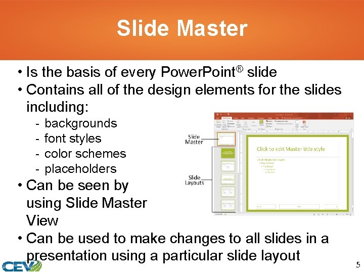 Slide Master • Is the basis of every Power. Point® slide • Contains all