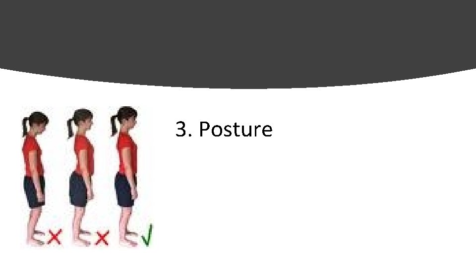 3. Posture 