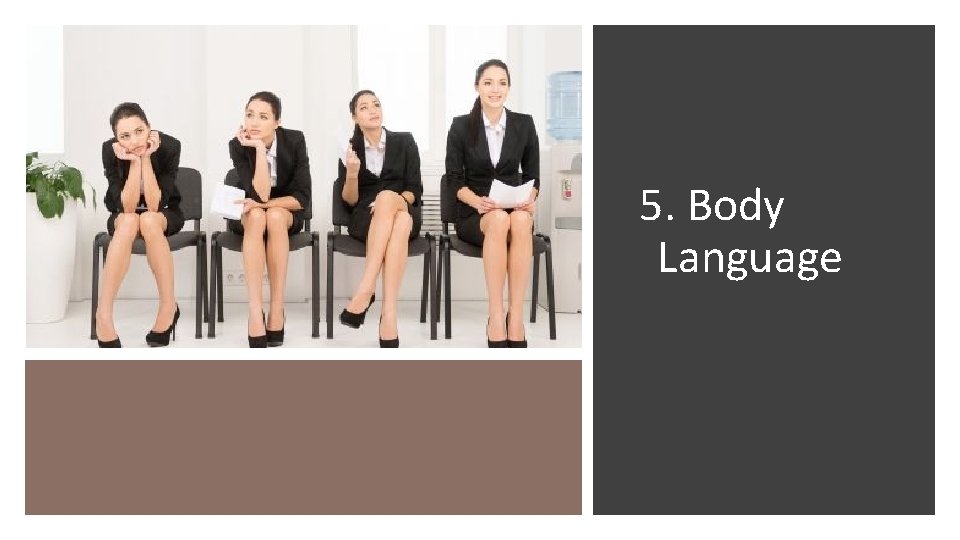 5. Body Language 