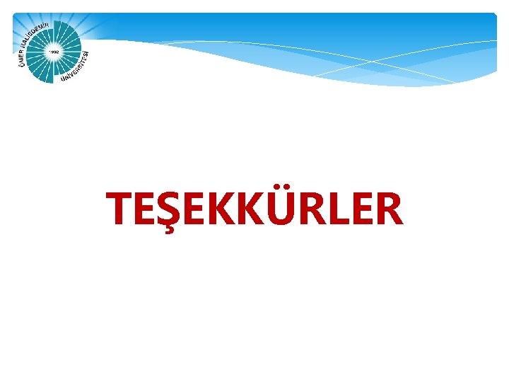 TEŞEKKÜRLER 