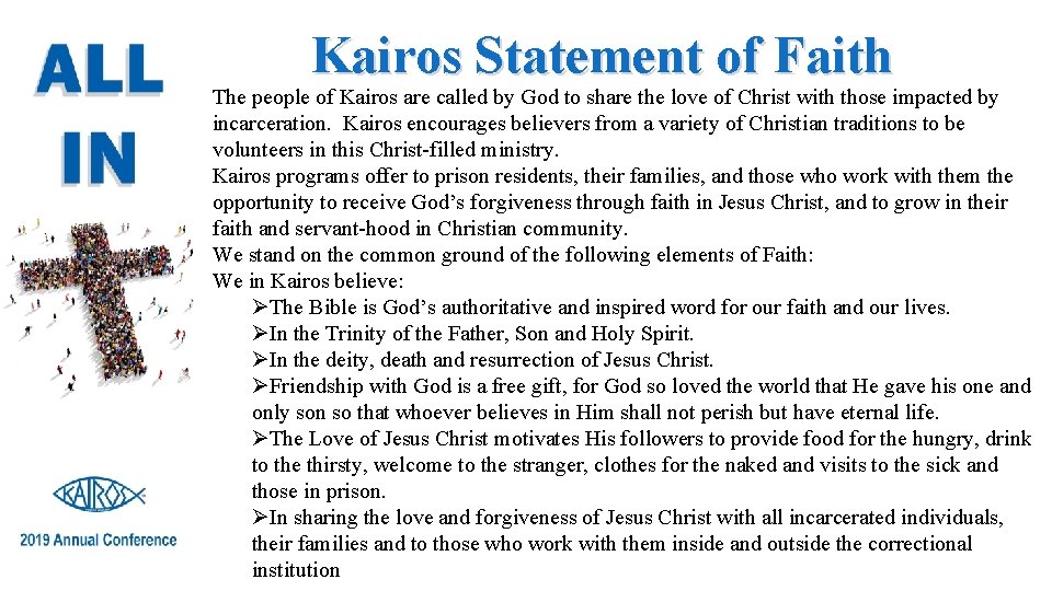 Kairos Statement of Faith The people of Kairos are called by God to share