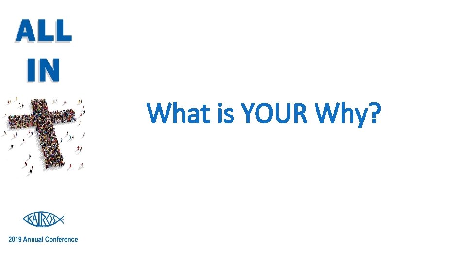 What is YOUR Why? 