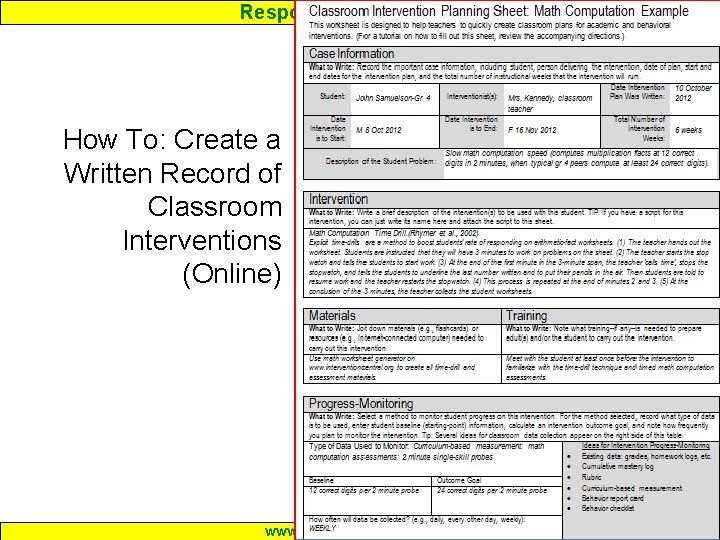 Response to Intervention How To: Create a Written Record of Classroom Interventions (Online) www.