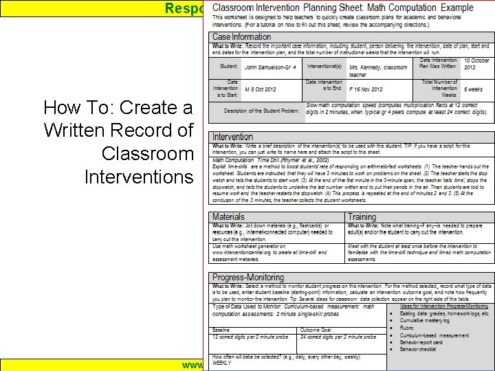Response to Intervention How To: Create a Written Record of Classroom Interventions www. interventioncentral.