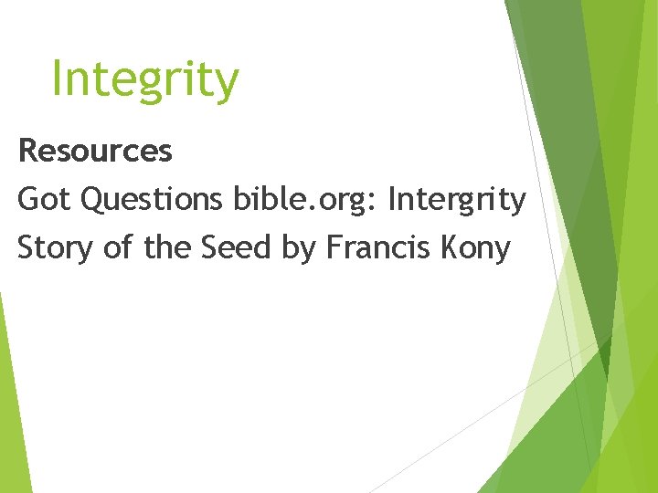 Integrity Resources Got Questions bible. org: Intergrity Story of the Seed by Francis Kony