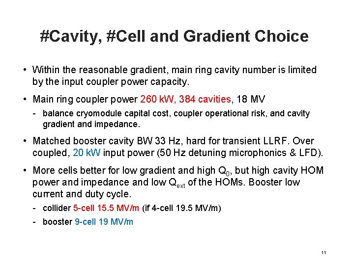 #Cavity, #Cell and Gradient Choice • Within the reasonable gradient, main ring cavity number